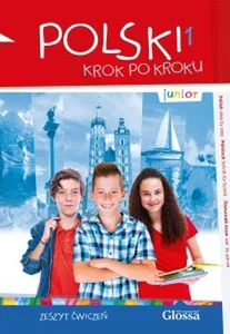 Polski 1 krok po kroku Junior Zeszyt ćwiczeń Polski 1 krok po kroku Junior Zeszyt ćwiczeń