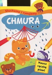 Słuchamy i rysujemy Chmura Naucz rączkę pisać