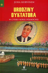 Urodziny dyktatora W cyrku Korei Północnej