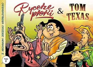 Z archiwum Jerzego Wróblewskiego 2 Texas Rycerze prerii