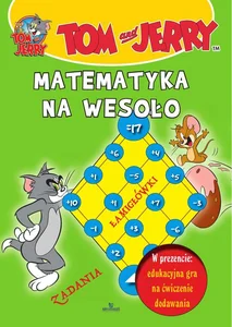 Tom i Jerry Matematyka na wesoło Tom i Jerry Matematyka na wesoło