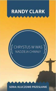 Chrystus w Was Nadzieja chwały