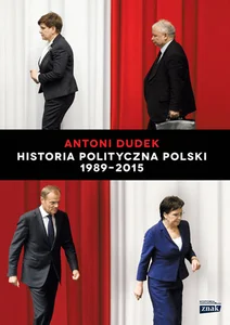 Historia Polityczna Polski 1989-2015 Historia Polityczna Polski 1989-2015