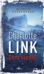 Dom sióstr Część 1 Dom sióstr Część 1