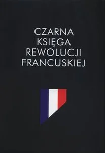 Czarna księga rewolucji francuskiej