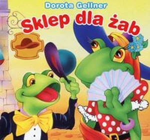 Sklep dla żab Biblioteczka niedźwiadka Sklep dla żab Biblioteczka niedźwiadka