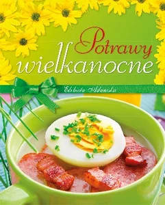 Potrawy wielkanocne Potrawy wielkanocne