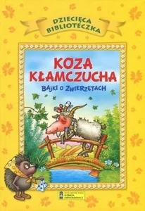 Koza kłamczucha – bajki o zwierzętach