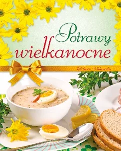 Potrawy wielkanocne Potrawy wielkanocne