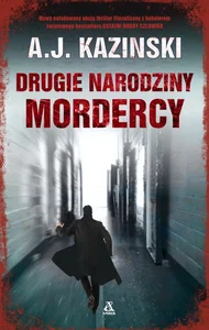 Drugie narodziny mordercy Drugie narodziny mordercy