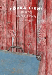 Córka cieni Tom 3 Burza przed ciszą