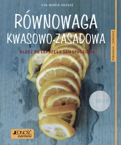 Równowaga kwasowo-zasadowa Równowaga kwasowo-zasadowa