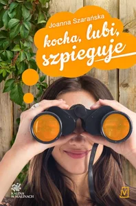 Kocha, lubi, szpieguje Tom 2 Kalina w malinach