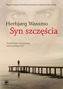 Trylogia Diny Tom 2 Syn szczęścia