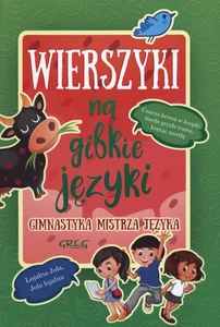 Wierszyki na gibkie języki Gimnastyka mistrza języka Wierszyki na gibkie języki Gimnastyka mistrza języka