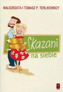 Skazani na siebie Skazani na siebie
