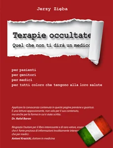 Terapie Occultate - Quel che non ti dirà un medico Terapie Occultate - Quel che non ti dirà un medico