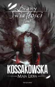 Bramy Światłości Tom 1