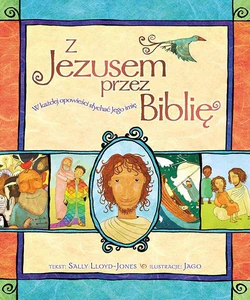 Z Jezusem przez Biblię W każdej opowieści słychać Jego imię