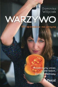 Warzywo 100 sposobów na jarzynę