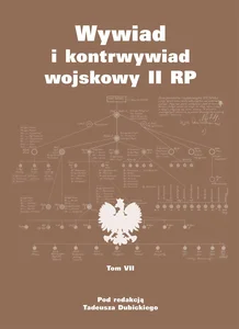 Wywiad i kontrwywiad wojskowy II RP Z działalności Oddziału II SG WP Tom 7