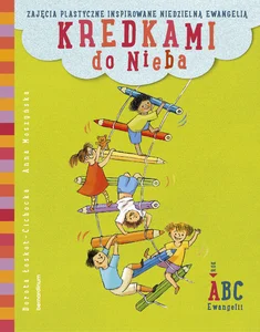 Kredkami do Nieba Rok A