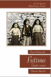 Fatima Znak Czasu Historia objawień