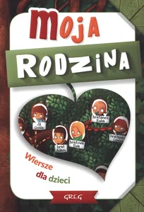 Moja rodzina Wiersze dla dzieci