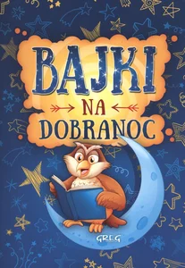 Bajki na dobranoc Bajki na dobranoc