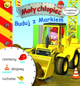 Mały chłopiec Buduj z Markiem Do wspólnego czytania