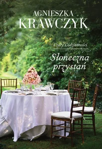 Czary Codzienności Tom 3 Słoneczna przystań Czary Codzienności Tom 3 Słoneczna przystań