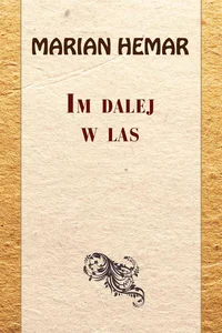 Im dalej w las Wiersze