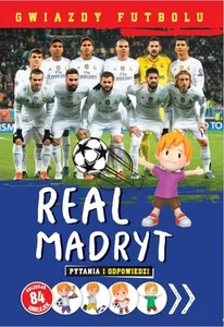 Gwiazdy futbolu Real Madryt Pytania i odpowiedzi