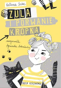 Zula i porwanie Kropka