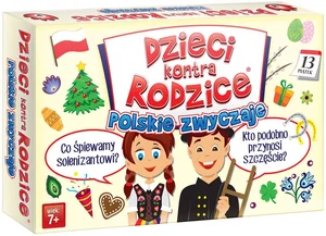 Dzieci kontra Rodzice Polskie zwyczaje