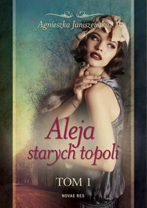Aleja starych topoli Tom 1 Aleja starych topoli Tom 1
