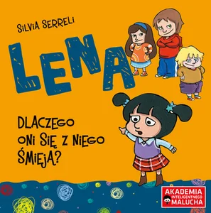 Lena Dlaczego oni się z niego śmieją ? Lena Dlaczego oni się z niego śmieją ?