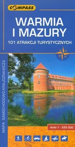 Warmia i Mazury 101 atrakcji turystycznych Warmia i Mazury 101 atrakcji turystycznych