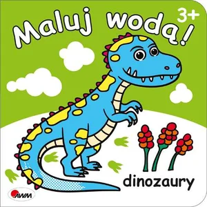 Maluj wodą dinozaury Maluj wodą dinozaury