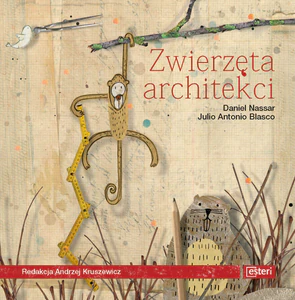 Zwierzęta architekci Zwierzęta architekci