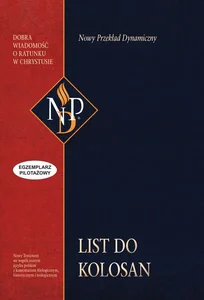 List do Kolosan Nowy przekłąd dynamiczny List do Kolosan Nowy przekłąd dynamiczny