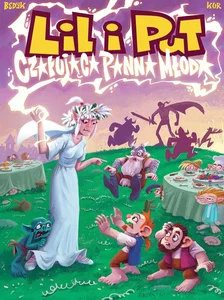 Lil i Put Tom 3 Czarująca panna młoda Lil i Put Tom 3 Czarująca panna młoda