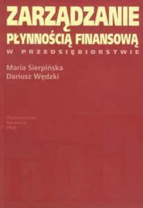 Zarządzanie płynnością finansową w przedsiębiorstwie