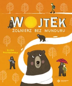 Wojtek Żołnierz bez munduru