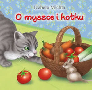 O myszce i kotku