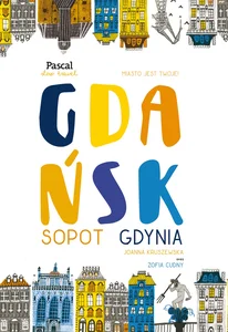 Gdańsk Slow travel Gdańsk Slow travel