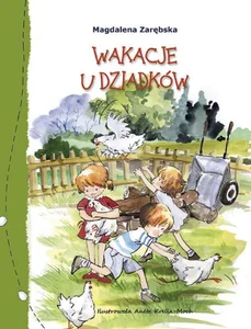 Wakacje u dziadków Wakacje u dziadków