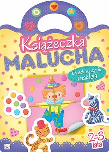 Książeczka malucha Dziecko uczy się i nakleja Książeczka malucha Dziecko uczy się i nakleja