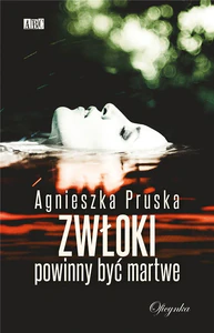Zwłoki powinny być martwe Zwłoki powinny być martwe