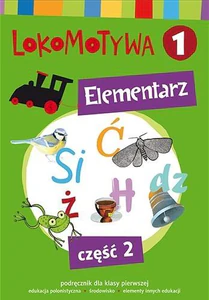Lokomotywa 1 Elementarz Część 2 Szkoła podstawowa